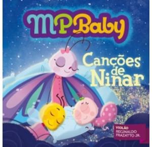 CD - MPBaby - Canções De Ninar - Reginaldo Frazatto Jr.