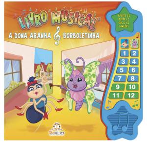 Livro Musical - A Dona Aranha & Borboletinha
