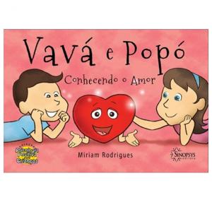 Vavá E Popó Conhecendo O Amor - Sinopsys - Livro