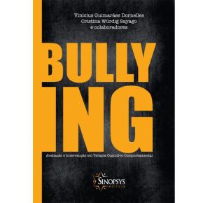Bullying: Avaliação E Intervenção Em Terapia Cognitivo-Comportamental - Sinopsys - Livro